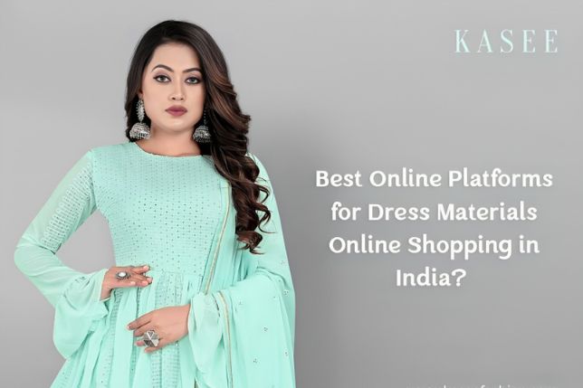4 Best Online Platforms for Dress Materials Online Shopping in India